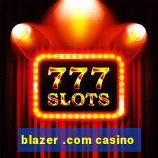 blazer .com casino